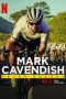 Mark Cavendish: Never Enough (2023)