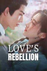 Love s Rebellion (2024)